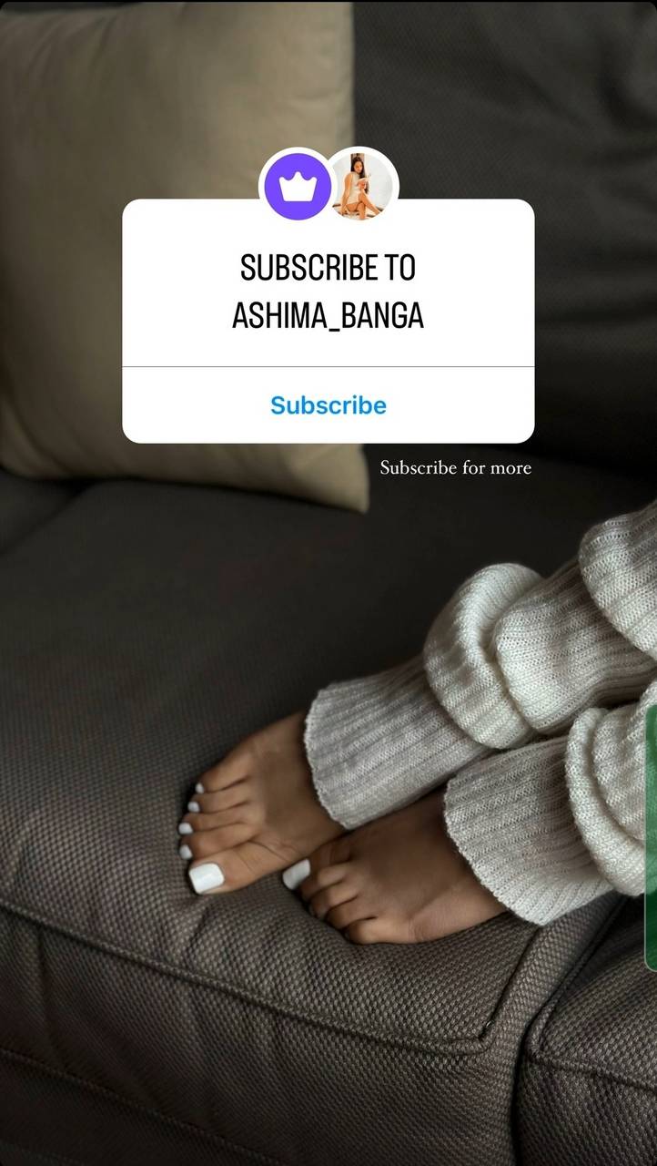 Ashima Banga Feet